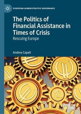 The Politics of Financial Assistance in Times of Crisis - 9783032170668