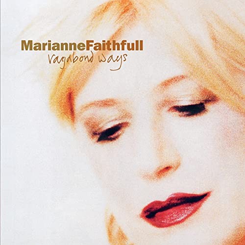 Marianne Faithfull - Vagabond Ways - New CD - 45 - K1256z