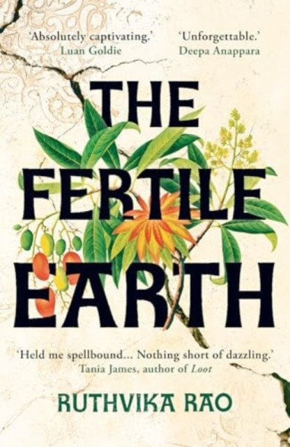 The Fertile Earth by Ruthvika Rao (Hardback Book)