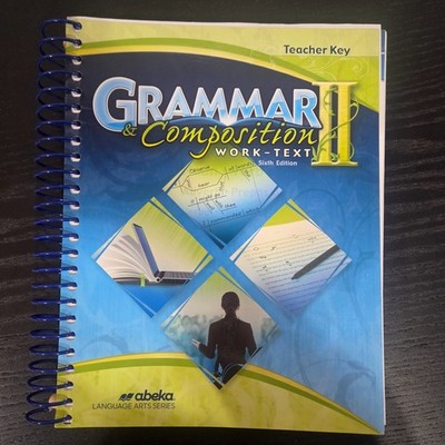 Abeka 8 Grammar & Composition II Set - Teacher Key, Lesson Plans, Quizzes/Tests