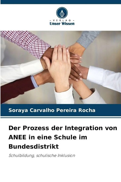 Soraya Carvalho Pereira Rocha | Der Prozess Der Integration Von Anee In Eine...-image