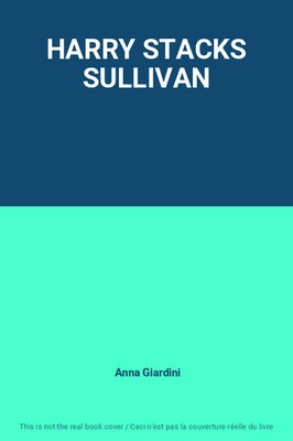 HARRY STACKS SULLIVAN, Anna Giardini