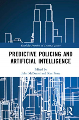 Predictive Policing and Artificial Intelligence - Paperback NEW  29/08/2022