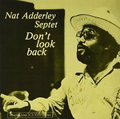DONT LOOK BACK (180G VINYL) - NAT ADDERLEY
