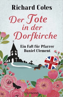 Der Tote in der Dorfkirche | Ein Fall für Pfarrer Daniel Clement | Richard Coles