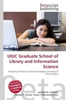 Lambert M. Surhone (U. A.) | Uiuc Graduate School Of Library And Information...