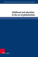 Boguslaw Sliwerski (U. A.) | Childhood And Education In The Era Of Globalization