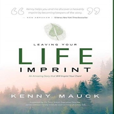 Leaving Your Life Imprint A Legacy Story That Lives beyond One's