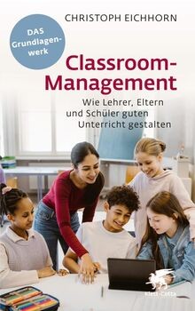 Classroom-Management: Wie Lehrer, Eltern und Schüle... | Buch | Zustand sehr gut