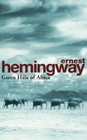 Green Hills of Africa Ernest Hemingway