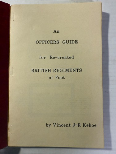 An Officer's Guide For Re-Created British Regiments by V. Kehoe (PB, 1996) - Picture 2 of 14