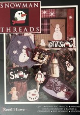 Vintage Need l Love Snowman Threads Country F...