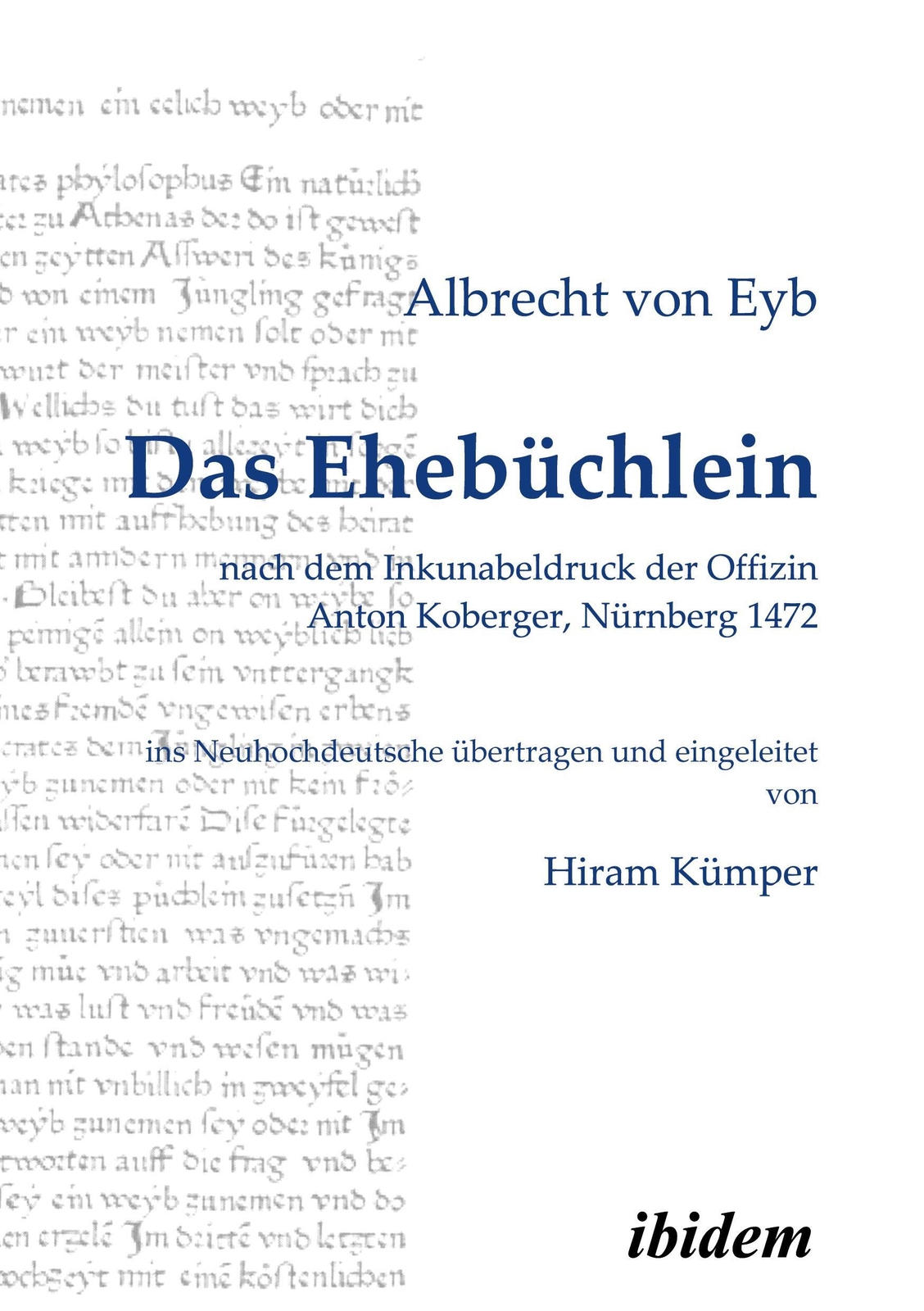 Thumbnail - Das Ehebüchlein | Albrecht Von Eyb | Taschenbuch | Paperback | 254 S.