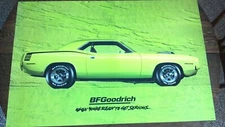 BFGOODRICH SIGN 1970 LIME HEMI PLYMOUTH CUDA ORIGINAL POSTER Gas and Oil