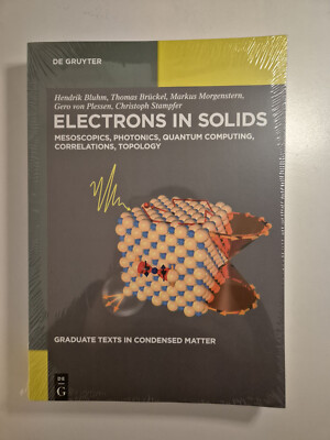 Electrons in Solids: Mesoscopics, Photonics, Quantum Computing, Correlations, To
