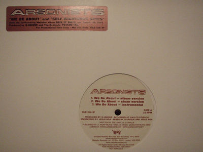 ARSONISTS + BEATNUTS - WE BE ABOUT / SELF-RIGHTEOUS SPICS (12'')  2001!!  RARE!!!