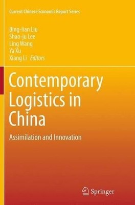 Contemporary Logistics in China - 9783662515358