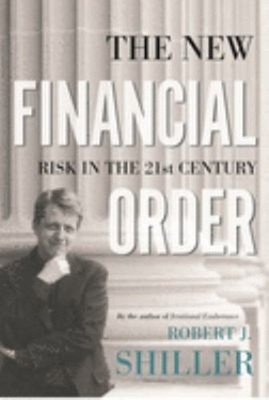 The New Financial Order : Risk in the 21st Century Hardcover Robe