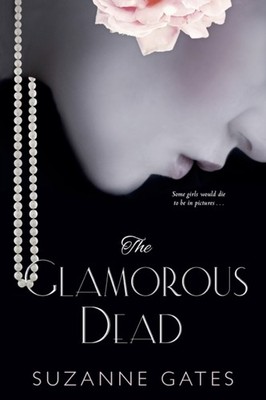 GLAMOROUS DEAD by Suzanne Gates Paperback Self Help Business