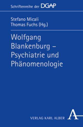 Thumbnail - Wolfgang Blankenburg - Psychiatrie Und Phänomenologie 2421