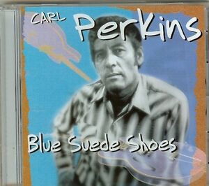 Carl Perkins Blue Suede Shoes Cd New Ebay