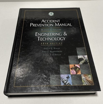 Accident Prevention Manual Business & Industry Engineering & Technology 12th 