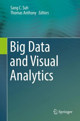 Thomas Anthony (u. a.) | Big Data and Visual Analytics | Buch | Englisch (2018)