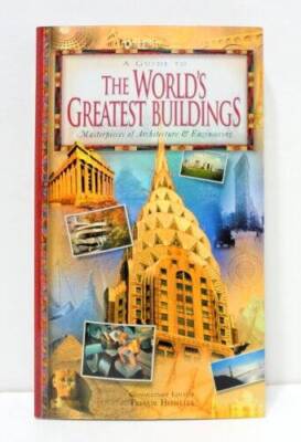 A Guide To The World's Greatest Buildings - Masterpieces of Architecture  - GOOD