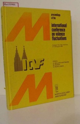 Valence Fluctations. 27-30 August 1984 ; Cologne, Fed. Rep. Germany. Müller-Hart