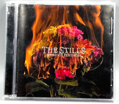 Atlantic Records The Stills Without Feathers (CD, 2006)