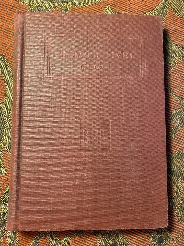 1915 Le Premier Livre by Albert A. & B. Meras American Book Co. French Grammar - Image 2 of 4