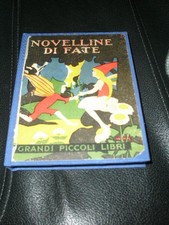 NOVELLINE DI FATE 1932 SALANI COLLANA GRANDI PICCOLI LIBRI 