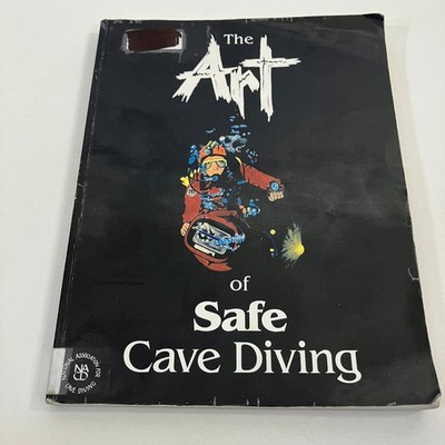The Art of Safe Cave Diving Dayton Saltsman Ex Library TPB 1995 NACD Hobby Sport