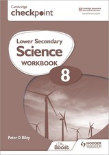 Cambridge Checkpoint Lower Secondary Science Workbook 8 - 9781398301412