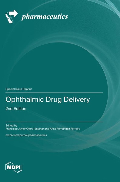 Ophthalmic Drug Delivery, 2Nd Edition | Buch | Englisch (2023) | Mdpi Ag-image
