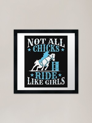 Barrel Racing Not All Chicks Ride L gerahmtes Wandbild Poster Leinwanddruck Bild