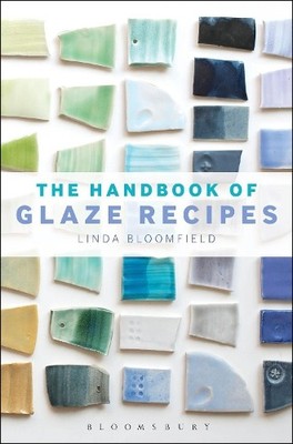 Linda Bloomfield The Handbook of Glaze Recipes (Gebundene Ausgabe)