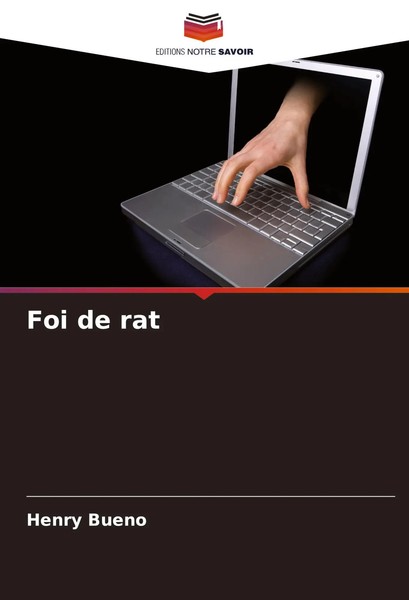 Foi De Rat Henry Bueno Taschenbuch FranzöSisch 2024 Editions Notre Savoir-image