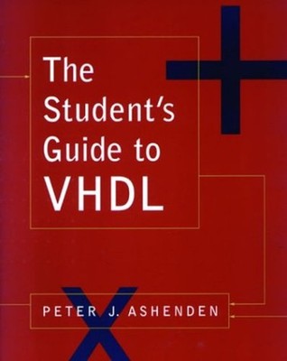 The Student's Guide to VHDL Paperback Peter J. Ashenden