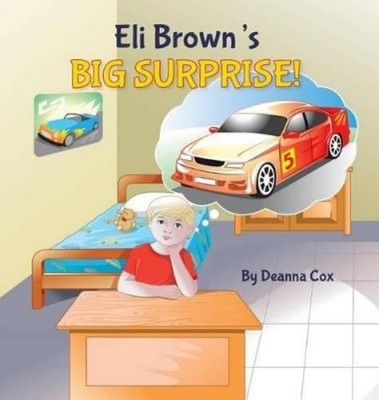 Deanna Cox Eli Brown's Big Surprise (Gebundene Ausgabe)