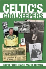 Celtic's Goalkeepers Paperback Book