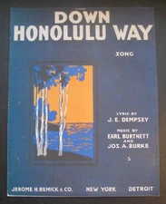 Down Honolulu Way by J.E. Dempsey sheet music Earl Burtnett Jos. A. Burke