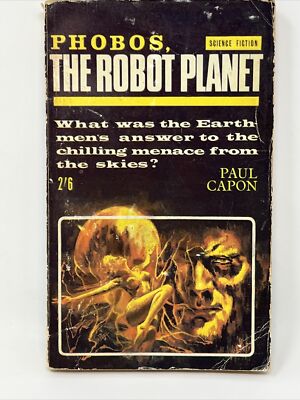 Phobos, The Robot Planet by Paul Capon Vintage Paperback 1964 Sci Fi Digit Books