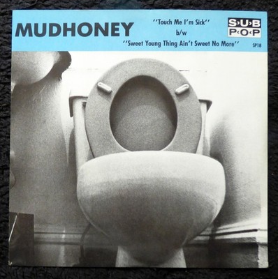 Mudhoney - Touch Me I'm Sick. Green vinyl 7'' Single. Sub Pop Grunge. Mint