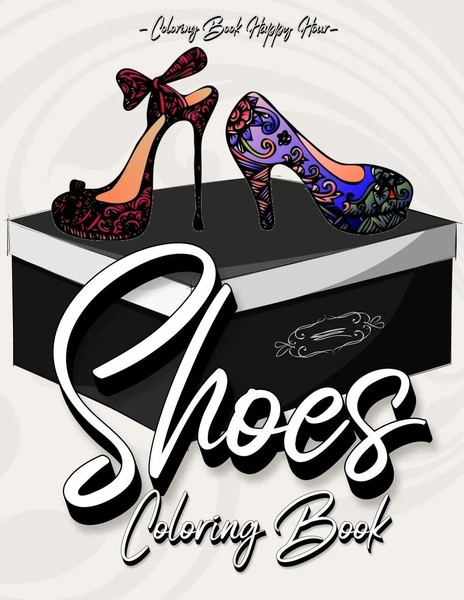 Coloring Book Happy Hour | Shoes Coloring Book | Taschenbuch | Englisch (2021)-image