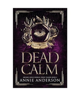 Dead Calm: Arcane Souls World, Annie Anderson