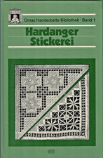 Hardanger Stickerei - Omas handarbeits-Bibliothek Band 1 Reprint von 1917