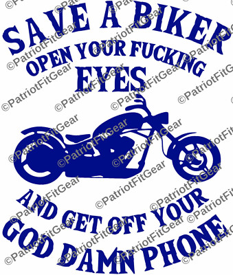 Save a biker,open your FU*king Eyes,In 20+Colors,Safety,Motorcycle,Vinyl Decal
