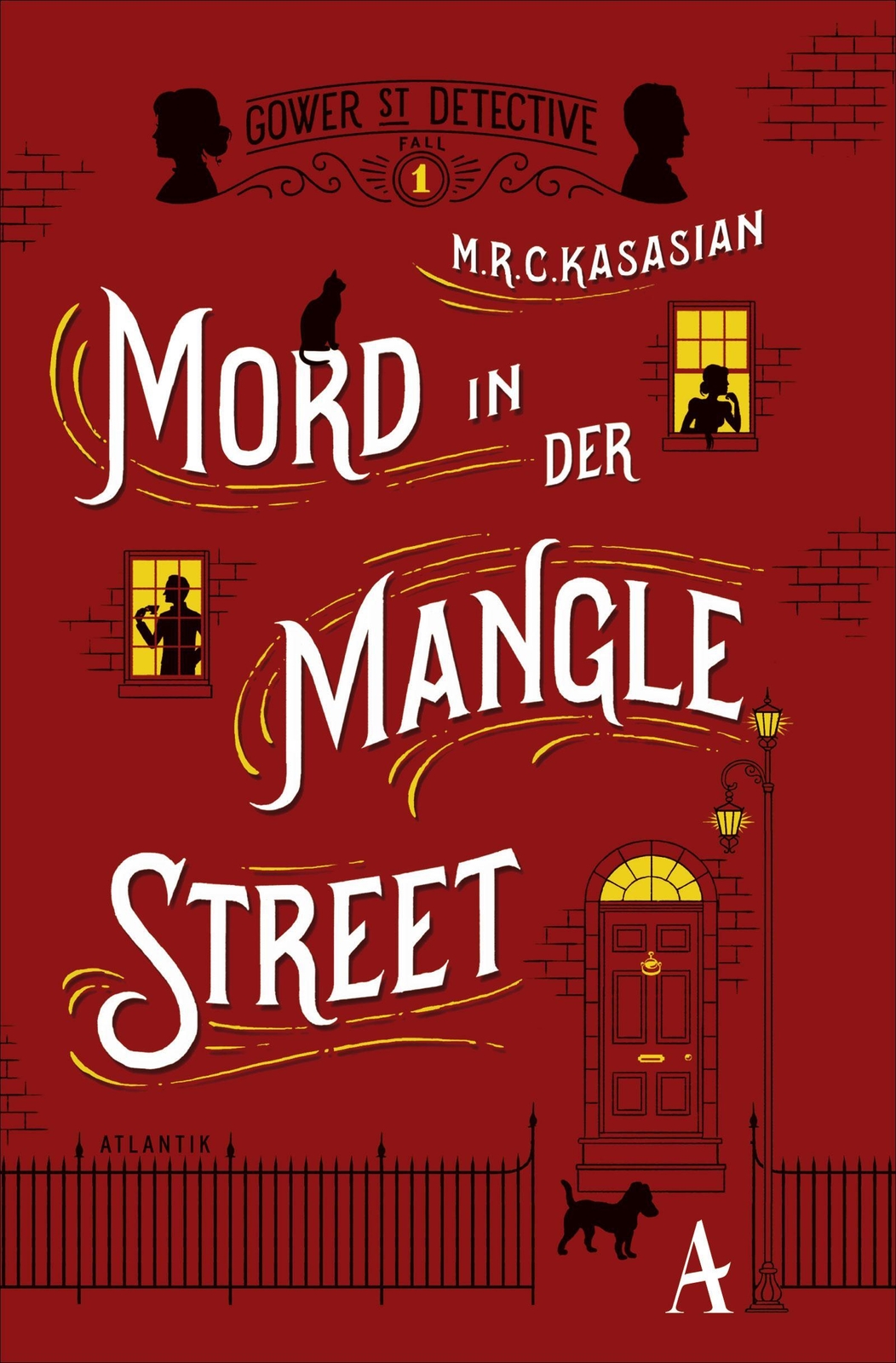 Thumbnail - Mord In Der Mangle Street M. R. C. Kasasian Taschenbuch Gower Street