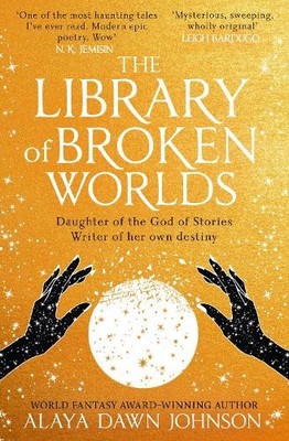 Alaya Dawn Johnson The Library of Broken Worlds (Taschenbuch)
